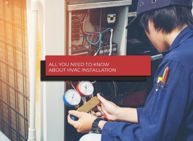 All You Need to Know About HVAC Installation